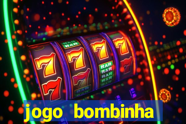 jogo bombinha ganhar dinheiro